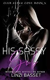 His Sassy Sub by Linzi Basset