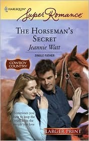 The Horseman's Secret by Jeannie Watt