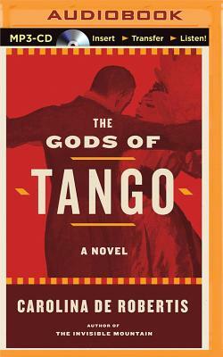 The Gods of Tango by Caro De Robertis