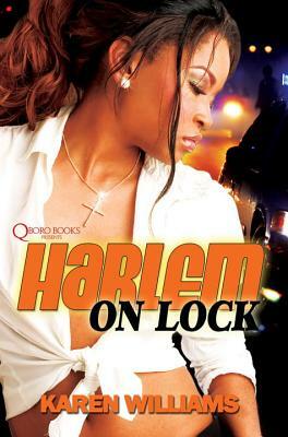 Harlem on Lock by Karen P. Williams
