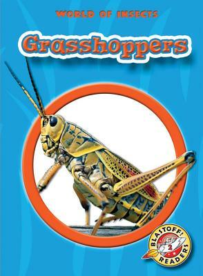 Grasshoppers by Emily K. Green
