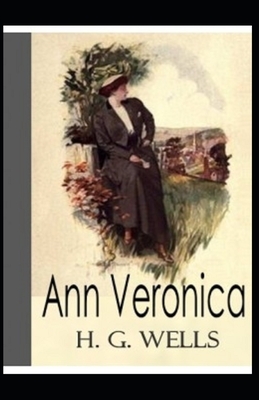 Ann Veronica Illustrated by H.G. Wells