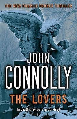 THE LOVERS by John Connolly, John Connolly