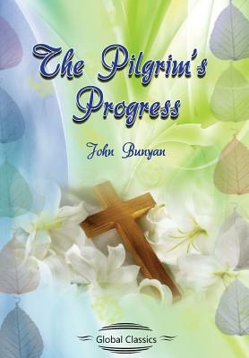 The Pilgrim's Progress by John Bunyan