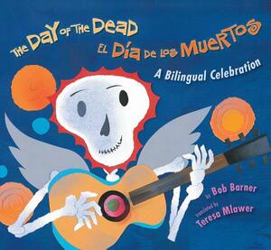 The Day of the Dead by Bob Barner