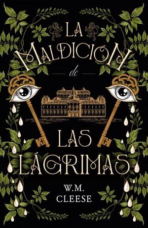 La Maldición de Las Lágrimas by W. M. Cleese