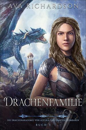 Drachenfamilie by Ava Richardson, Ava Richardson