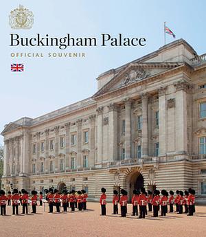 Buckingham Palace: Guide-Souvenir Officiel by Jonathan Marsden