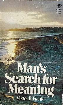 Man's Search for Meaning by Viktor E. Frankl