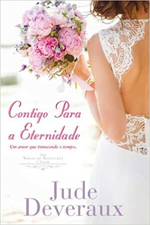 Contigo Para a Eternidade by Jude Deveraux