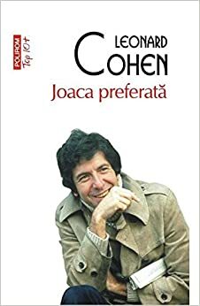 Joaca preferată by Leonard Cohen