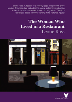 The Woman Who Lived in a Restaurant by Leone Ross