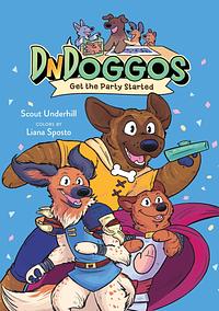 DnDoggos: Get the Party Started by Scout Underhill