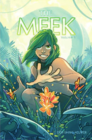 The Meek, Volume 1 by Der-shing Helmer