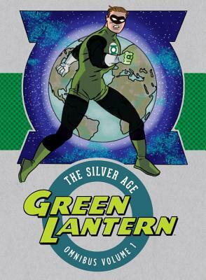 Green Lantern: The Silver Age Omnibus Vol. 1 by Various