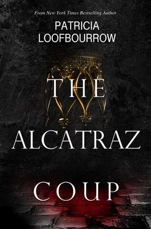The Alcatraz Coup by Patricia Loofbourrow