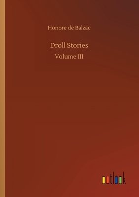 Droll Stories by Honoré de Balzac