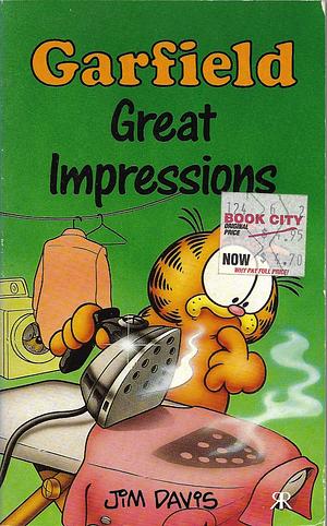 Garfield: Great Impressions by Jim Davis