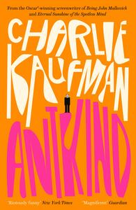 Antkind by Charlie Kaufman