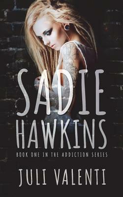 Sadie Hawkins by Juli Valenti