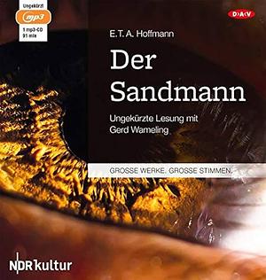 Der Sandmann: Ungekürzte Lesung mit Gerd Wameling (1 mp3-CD) by E.T.A. Hoffmann