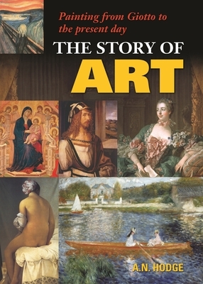The Story of Art by A. N. Hodge