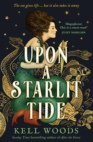 Upon a Starlit Tide by Kell Woods