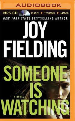 Someone Is Watching by Joy Fielding