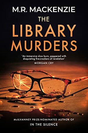 The Library Murders by M.R. Mackenzie