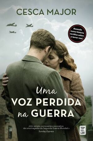 Uma Voz Perdida na Guerra by Cesca Major