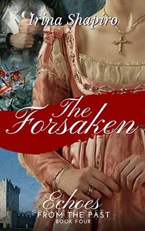 The Forsaken by Irina Shapiro