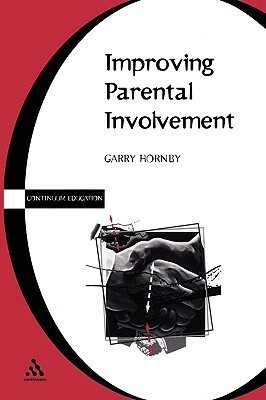 Improving Parental Involvement by Garry Hornby