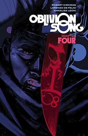 Oblivion Song, Vol. 4 by Lorenzo Defelici, Robert Kirkman, Annalisa Leoni