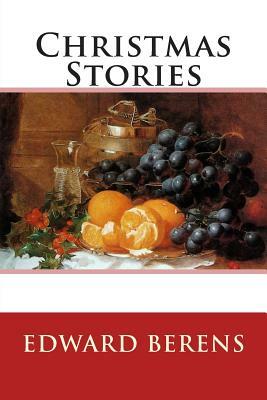 Christmas Stories by Edward Berens