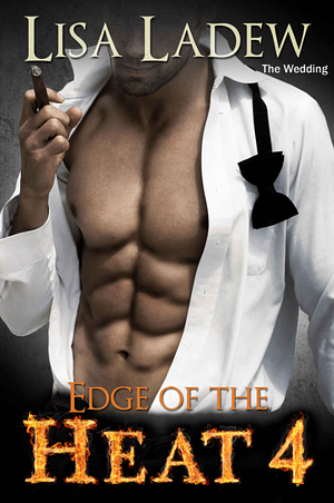 Edge of the Heat 4 by Lisa Ladew