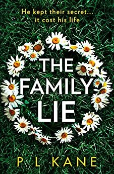The Family Lie by P.L. Kane