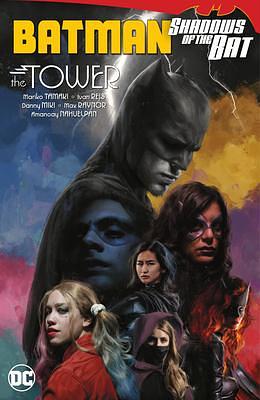Batman - Shadows of the Bat: The Tower by Amancay Nahuelpan, Mariko Tamaki
