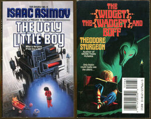 The Ugly Little Boy / The Widget, The Wadget, and Boff by Theodore Sturgeon, Isaac Asimov, Robert Silverberg