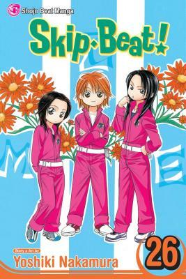 Skip Beat!, Vol. 26 by Yoshiki Nakamura