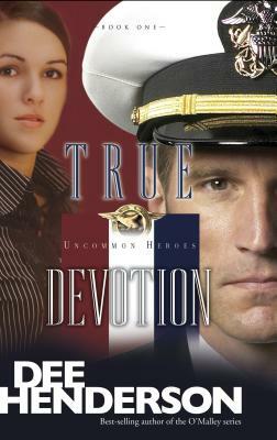 True Devotion by Dee Henderson