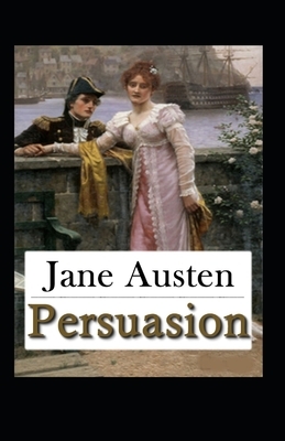 Persuasion illustrated by Jane Austen