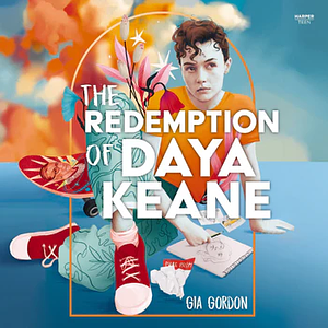 The Redemption of Daya Keane by Gia Gordon