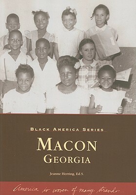 Macon, Georgia by Jeanne Herring Ed S.