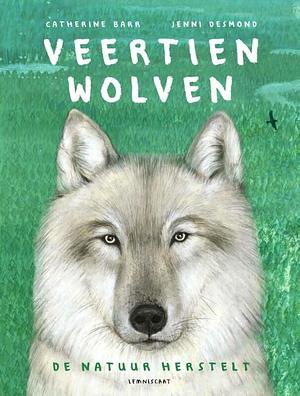 Veertien wolven by Catherine Barr