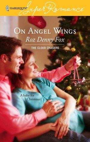 On Angel Wings by Roz Denny Fox