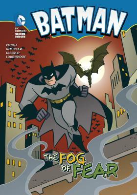 Batman: The Fog of Fear by Martin Powell