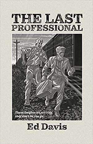 The Last Professional by Colin Elgie, Ed Davis