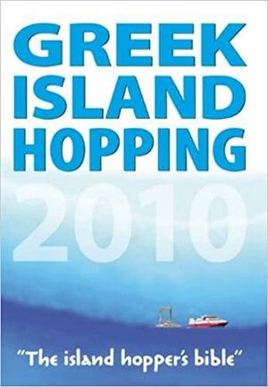 Greek Island Hopping 2010 by Thomas Cook Publishing