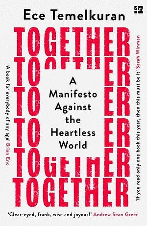 Together: 10 Choices For a Better Now by Ece Temelkuran