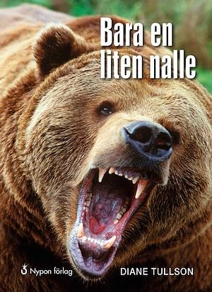 Bara en liten nalle by Diane Tullson